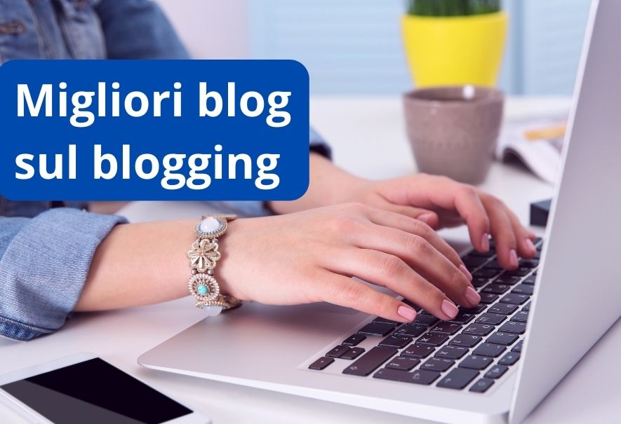 migliori blog sul blogging
