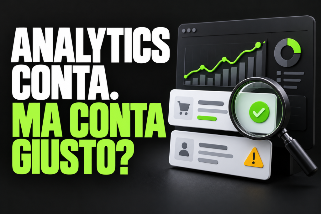 Analytics conta davvero vendite e contatti?