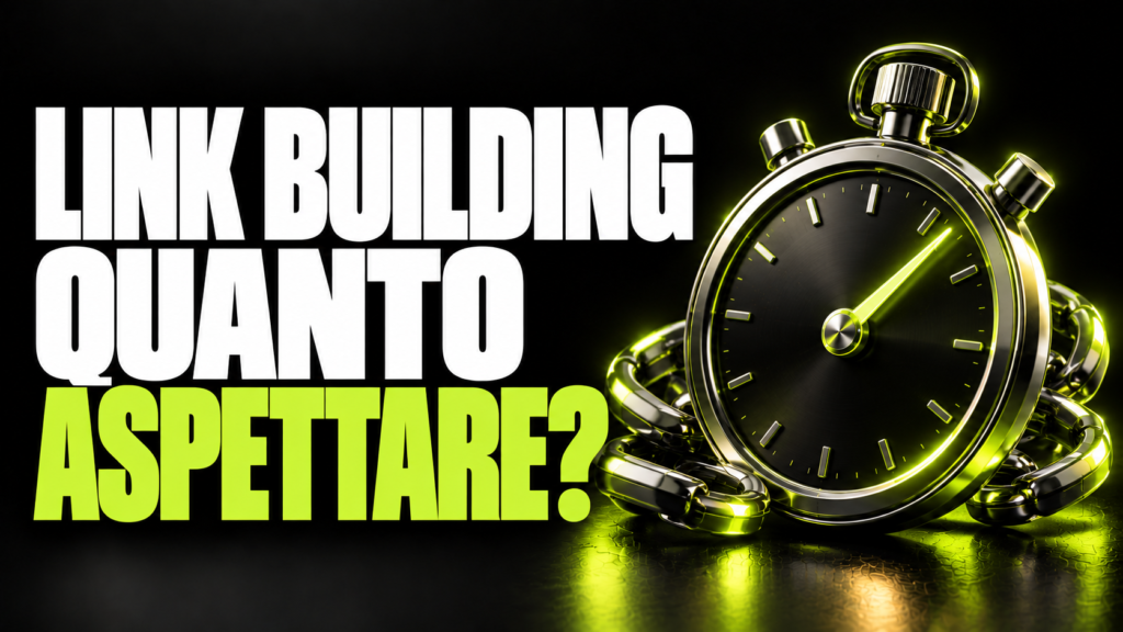 Link building: dopo quanto arrivano i risultati?