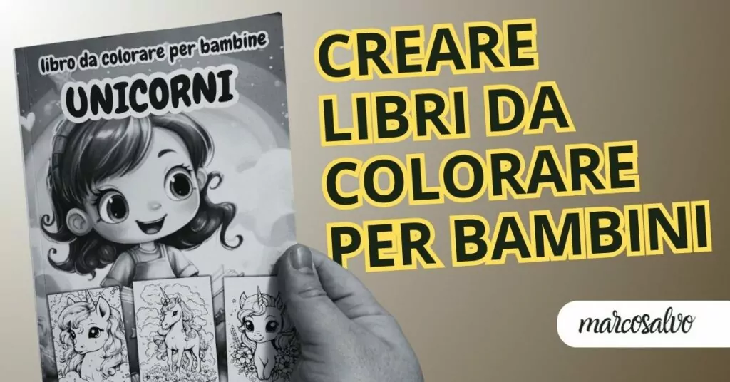 Creare e Pubblicare Libri da Colorare per Bambini su Amazon KDP